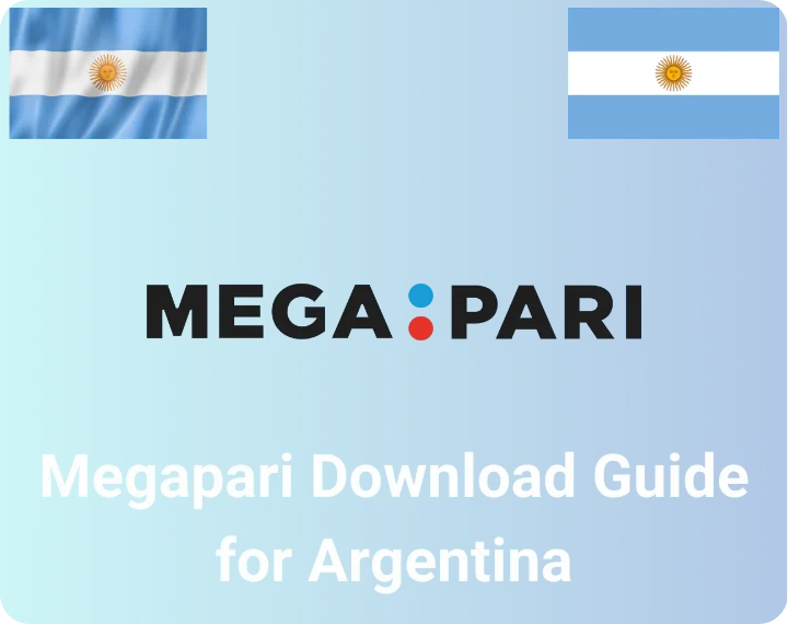Megapari Download Guide for Argentina